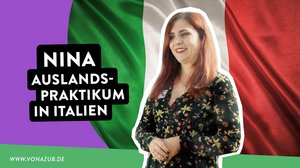 Auslandspraktikum in der Ausbildung - Zum Arbeiten und Lernen nach Italien - -