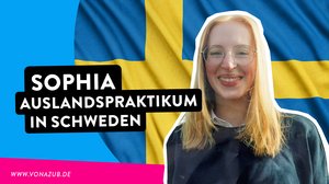 Zum Auslandspraktikum in der Berufsausbildung nach Schweden -  - 