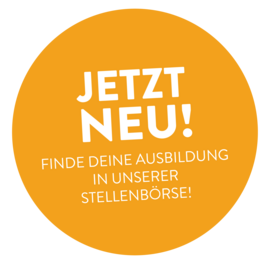 Jetzt Neu! Finde Deine Ausbildung in unserer Stellenbörse!